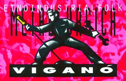 Metallurgica Vigan - Musica e Puvisi cun cvi dla schurr.